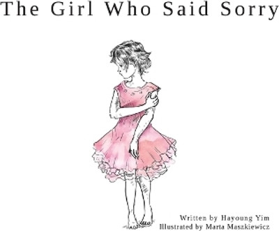 The Girl Who Said Sorry(English, Paperback, Yim Hayoung)