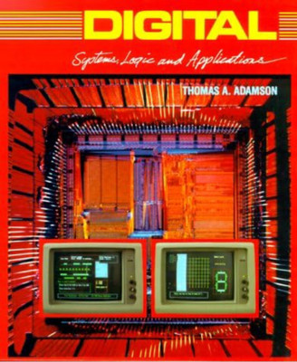 Digital: System Logic & Application(Hardcover, Adamson)