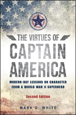 The Virtues of Captain America(English, Paperback, White Mark D.)