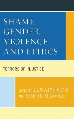 Shame, Gender Violence, and Ethics(English, Hardcover, unknown)