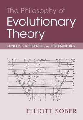 The Philosophy of Evolutionary Theory(English, Hardcover, Sober Elliott)