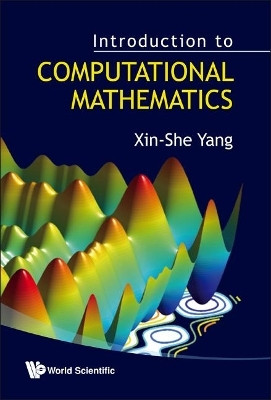 Introduction To Computational Mathematics(English, Hardcover, Yang Xin-she)