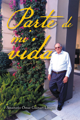 Parte De Mi Vida(Spanish, Paperback, Linares Anastasio Omar Guinart)
