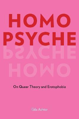 Homo Psyche(English, Electronic book text, Ashtor Gila)
