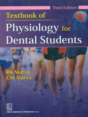 Textbook of Physiology for Dental Students(English, Paperback, Marya R.K.)