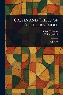 Castes and Tribes of Southern India(English, Paperback, Thurston Edgar)