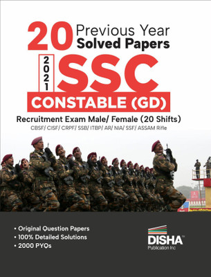 20 Previous Year Solved Papers 2021 Ssc Constable (Gd) Recruitment Exam Male / Female (20 Shifts)Bsf, Cisf, Crpf, SSB, Itbp, Ar, Nia, Ssf, Assam Rifles(English, Paperback, unknown)