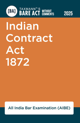 Taxmann's Indian Contract Act 1872 [Bare Act without Comments | AIBE] – Provides the Complete | Amended | AIBE-compliant Text of India's Contract Law in a Clear | Format(Paperback, Taxmann)