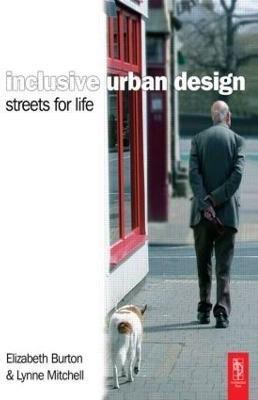 Inclusive Urban Design: Streets For Life(English, Paperback, Burton Elizabeth)