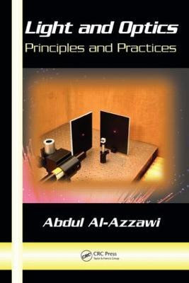 Light and Optics  - Principles and Practices(English, Hardcover, Al-Azzawi Abdul)