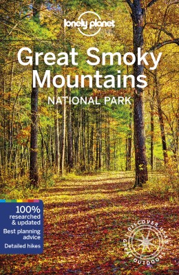 Lonely Planet Great Smoky Mountains National Park(English, Paperback, Lonely Planet Amy C)