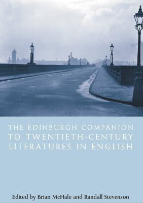 The Edinburgh Companion to Twentieth-Century Literatures in English(English, Electronic book text, McHale Brian)