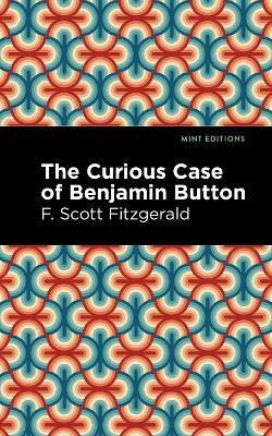 The Curious Case of Benjamin Button(English, Paperback, Fitzgerald F. Scott)