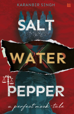 Salt. Water. Pepper(English, Paperback, Singh Karanbir)