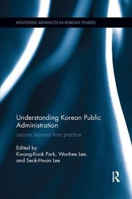 Understanding Korean Public Administration(English, Paperback, unknown)