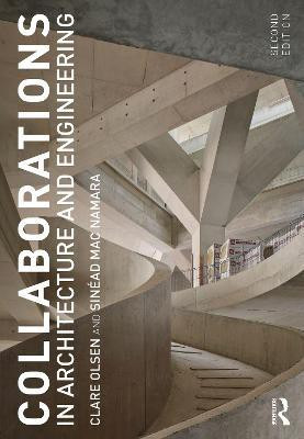 Collaborations in Architecture and Engineering(English, Paperback, Olsen Clare)