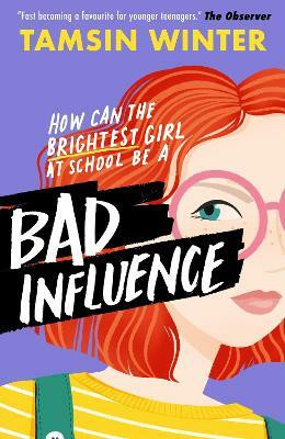 Bad Influence(English, Paperback, Winter Tamsin)