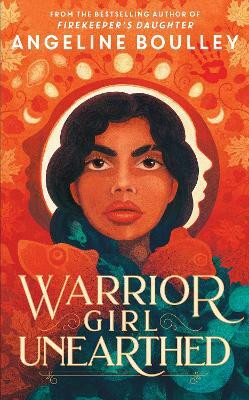 Warrior Girl Unearthed(English, Hardcover, Boulley Angeline)