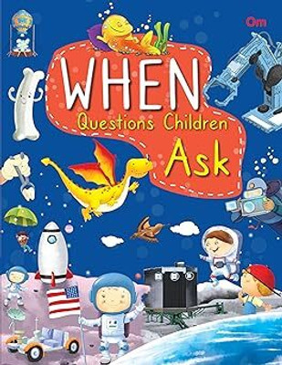 Encyclopedia: When Questions Children Ask(Paperback, Om Books Editorial Team)