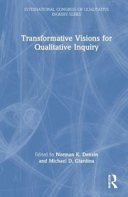 Transformative Visions for Qualitative Inquiry(English, Hardcover, unknown)