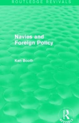 Navies and Foreign Policy (Routledge Revivals)(English, Hardcover, Booth Ken)