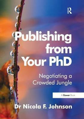 Publishing from Your PhD(English, Paperback, Johnson Nicola F.)