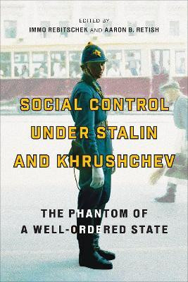 Social Control under Stalin and Khrushchev(English, Electronic book text, unknown)