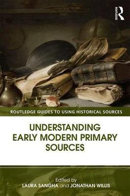 Understanding Early Modern Primary Sources(English, Paperback, unknown)