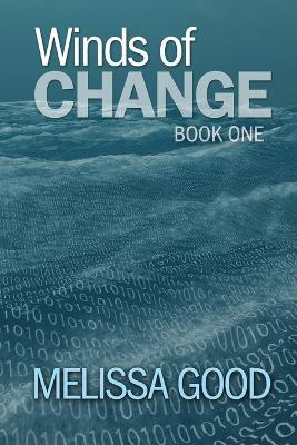 Winds of Change-Book One(English, Paperback, Good Melissa)