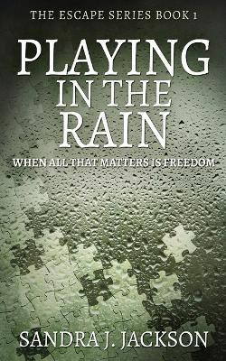 Playing In The Rain(English, Paperback, Jackson Sandra J)