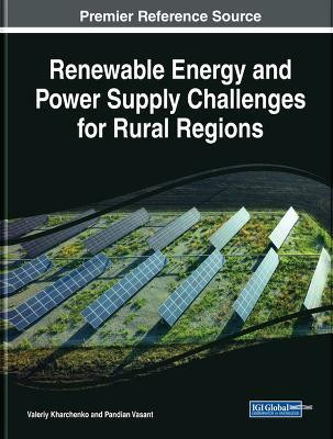 Renewable Energy and Power Supply Challenges for Rural Regions(English, Hardcover, unknown)