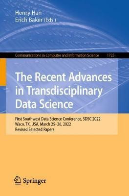 The Recent Advances in Transdisciplinary Data Science(English, Paperback, unknown)