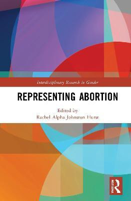 Representing Abortion(English, Hardcover, unknown)