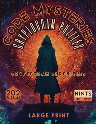 Code Mysteries Cryptogram Puzzles(English, Paperback, Publishing LLC Sureshot Books)