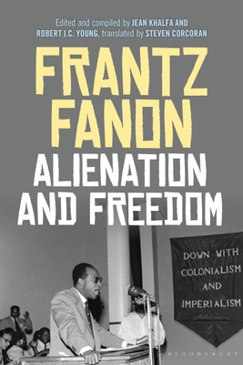 Alienation and Freedom(English, Hardcover, Fanon Frantz)