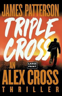 Triple Cross(English, Paperback, Patterson James)
