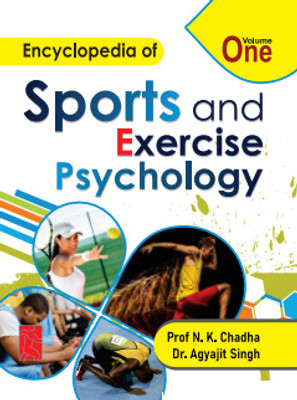 Encyclopedia of Sports and Exercise Psychology (2 vol.set)(Kitabwallah, Prof. N.K. Chadha, Dr. Agyajit Singh)