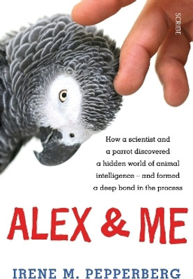 Alex & Me(English, Paperback, Pepperberg Irene M.)
