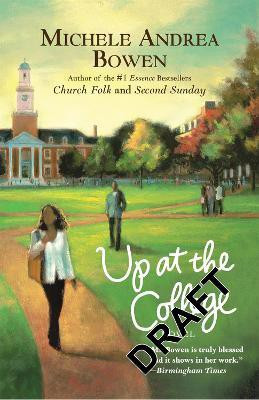 Up At The College(English, Paperback, Bowen Michele Andrea)