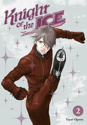 Knight Of The Ice 2(English, Paperback, Ogawa Yayoi)