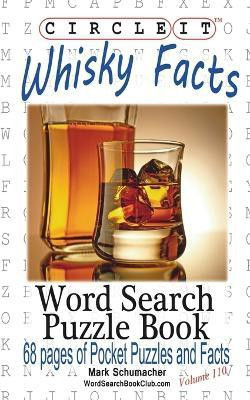 Circle It, Whisky Facts (Whiskey), Word Search, Puzzle Book(English, Paperback, Lowry Global Media LLC Mark)