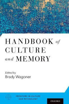 Handbook of Culture and Memory(English, Hardcover, unknown)