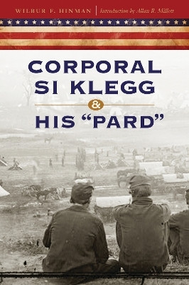 Corporal Si Klegg and His "Pard"(English, Paperback, Hinman Wilbur F.)