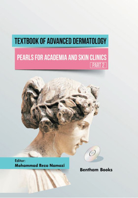 Textbook of Advanced Dermatology: Pearls for Academia and Skin Clinics (Part 2)(Hardcover, Mohammad Reza Namazi)