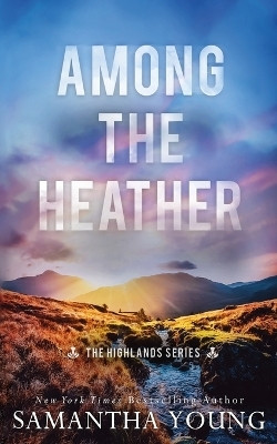 Among the Heather(English, Paperback, Young Samantha)
