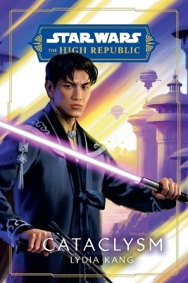Star Wars: Cataclysm (The High Republic)(English, Paperback, Kang Lydia)
