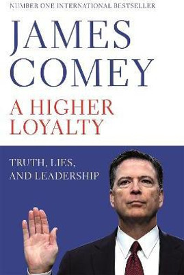 A Higher Loyalty(English, Electronic book text, Comey James)