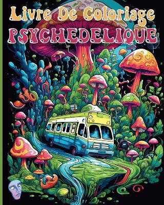 Livre De Coloriage Psychedelique(French, Paperback, Adams Rita Z)