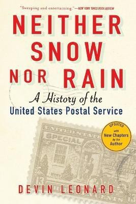 Neither Snow Nor Rain(English, Paperback, Leonard Devin)