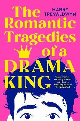 The Romantic Tragedies of a Drama King(English, Paperback, Trevaldwyn Harry)